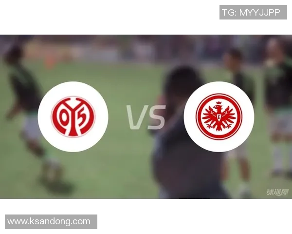 美因茨与法兰克福激战正酣谁能在德甲赛场上笑到最后